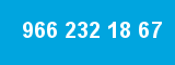 966 232 18 67 966 232 18 67